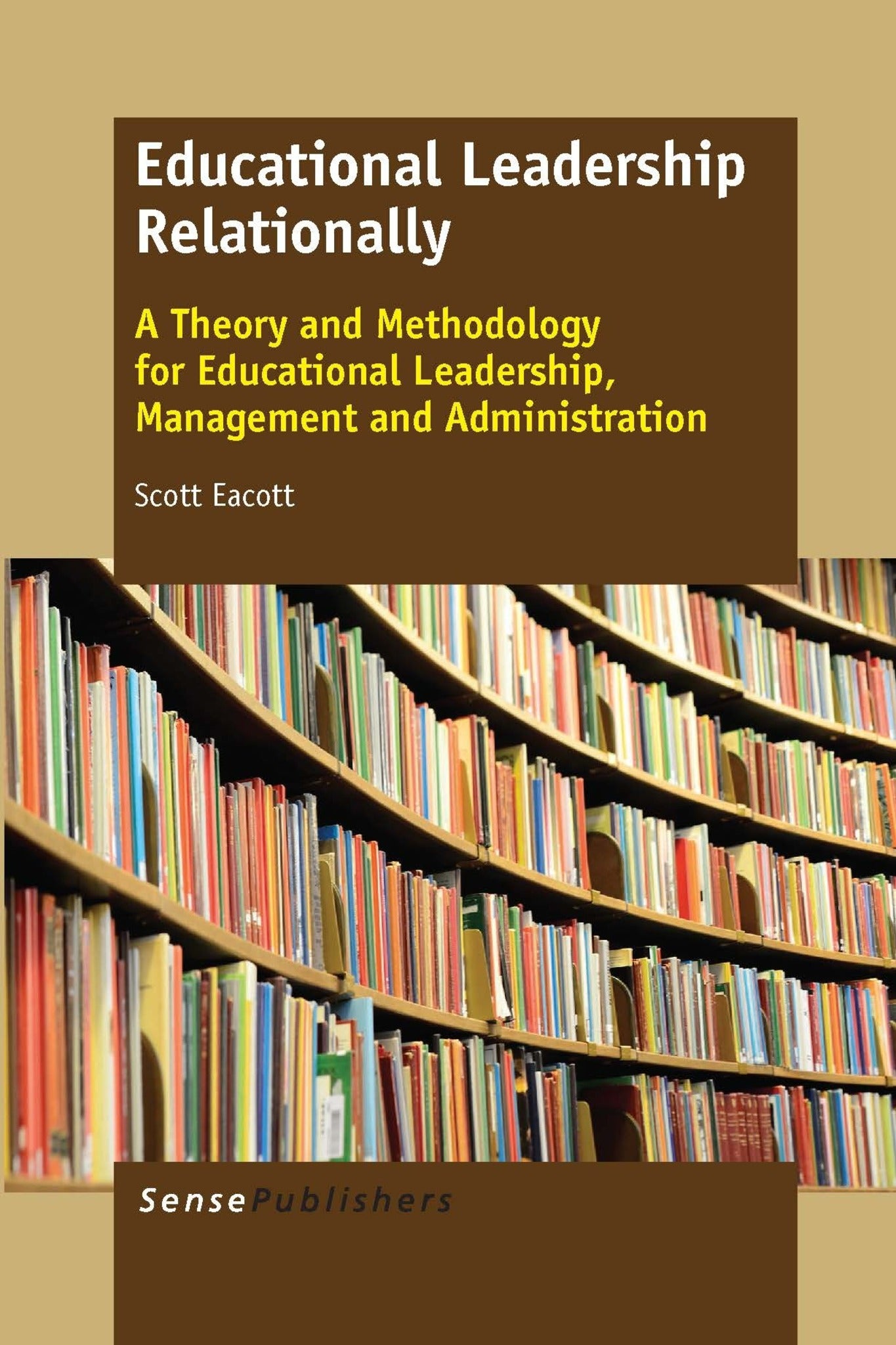 Educational Leadership Relationally